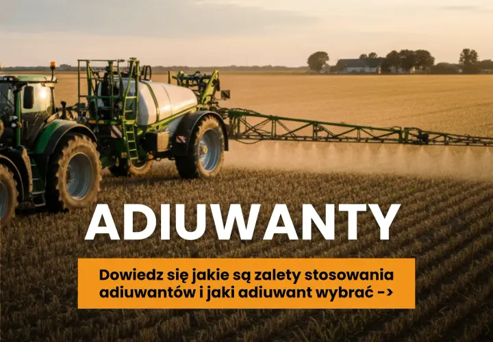 Traktor z opryskiwaczem na polu. Dowiedz się o zaletach stosowania adiuwantu doglebowego i wybierz najlepszy dla siebie.