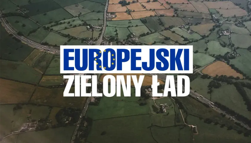 Zielony ład co oznacza dla rolników: wyzwania i szanse w przyszłości